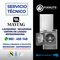 SERVICIO TECNICO FIXNUTS REPARACION Y MANTENIMIENTO DE LAVADORA - REFRIGERADORA MAYTAG 960459148