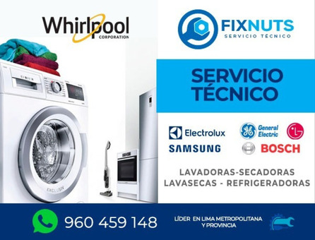 SERVICIO TECNICO FIXNUTS REPARACION -CENTRO DE LAVADO Y REFRIGERADORA WHIRLPOOL 960459148